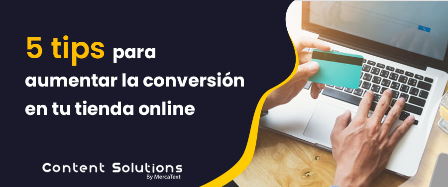 5 tips para aumentar la conversión en tu tienda online